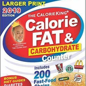 CalorieKing 2019 Larger Print Calorie Fat Carbohyd